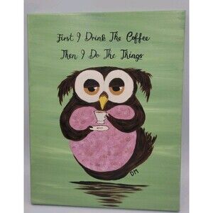 Owl and coffee painting original Funny Bird art Golden DM Artist Unframed Medium